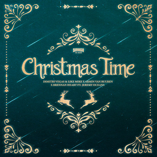 Dimitri Vegas & Like Mike x Armin van Buuren x Brennan Heart - Christmas Time