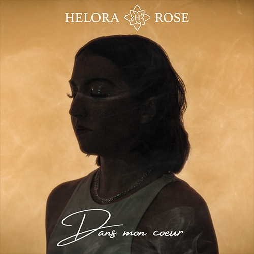 Helora Rose - Dans mon coeur