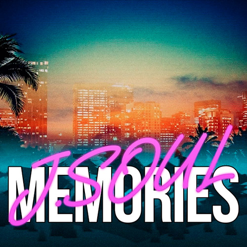 J.Soul - Memories