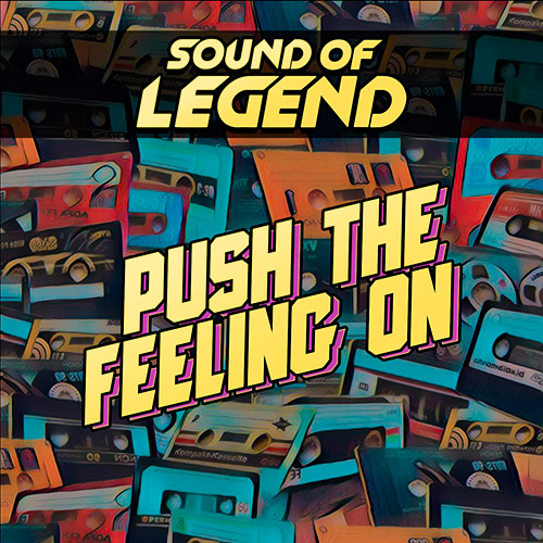 Sound Of Legend - Push The Feeling On
