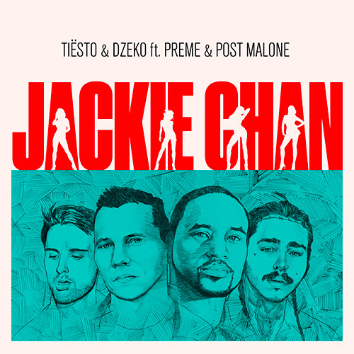 Tiësto & Dzeko ft. Preme & Post Malone – Jackie Chan